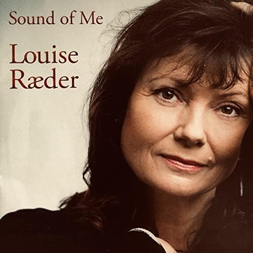 Louise Raeder Sound Of Me